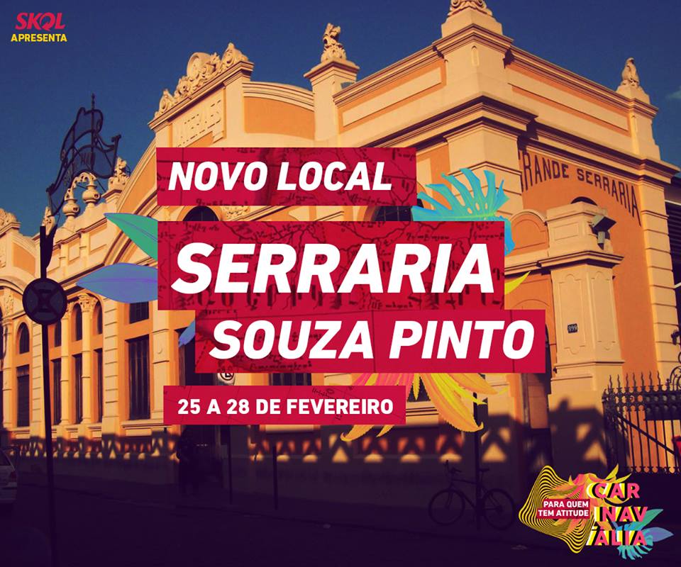 Festival Carnavalia será na Serraria Souza Pinto