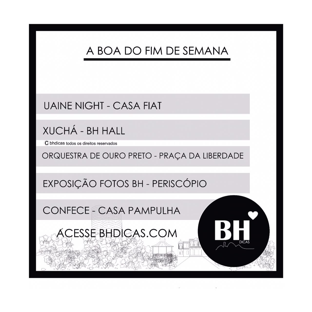 Uaine Night, Xuchá, CONFECE, Orquestra Ouro Preto e Exposição sobre BH