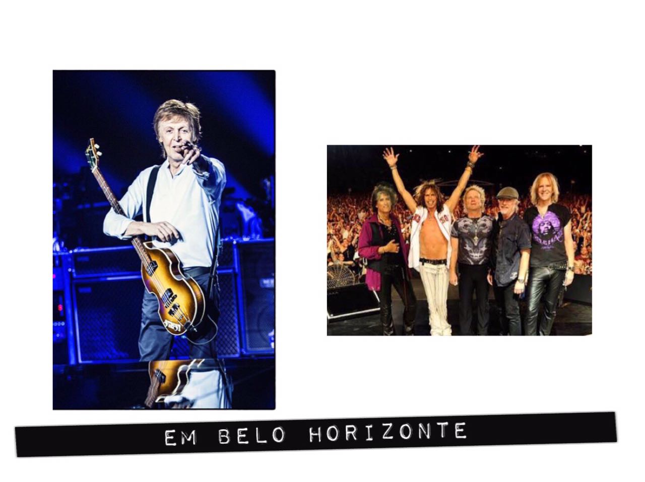 Aerosmith e Paul McCartney em Belo Horizonte