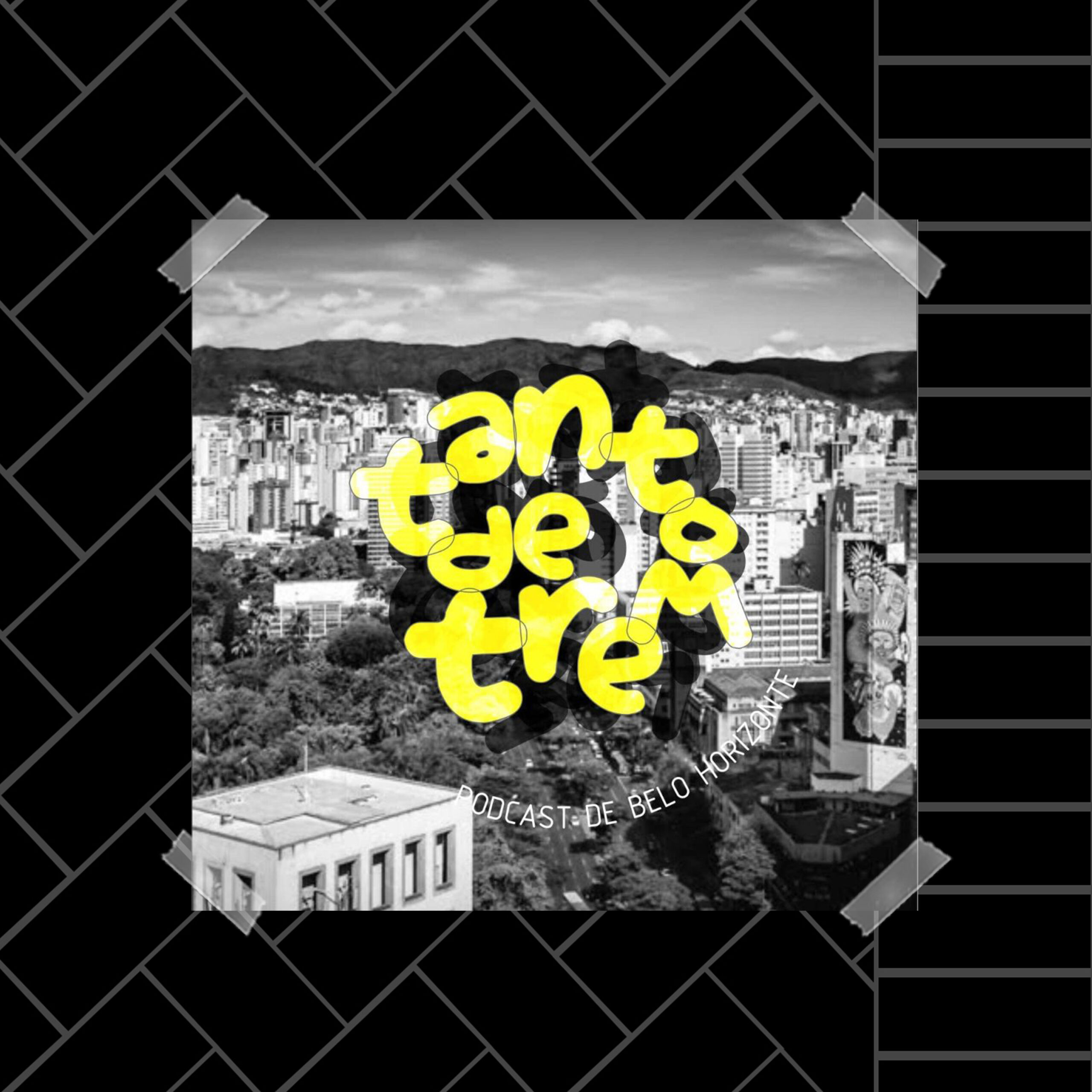 “Tanto de Trem”: um podcast dedicado a Belo Horizonte