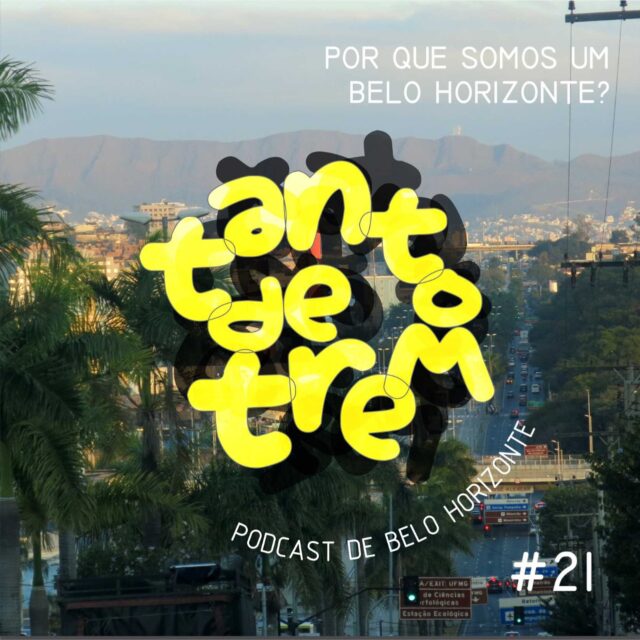 Podcast dedicado a Belo Horizonte estreia a temporada 3