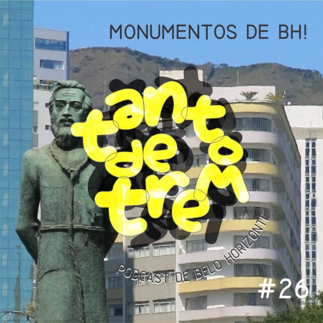 Monumentos de Belo Horizonte. Você repara neles?