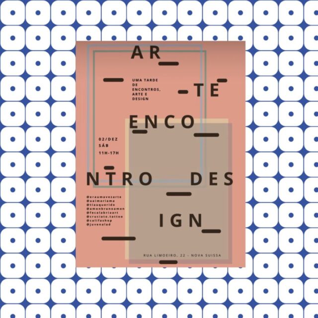 Uma tarde de encontros, arte e design