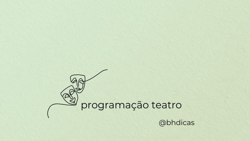 Bora pro teatro?