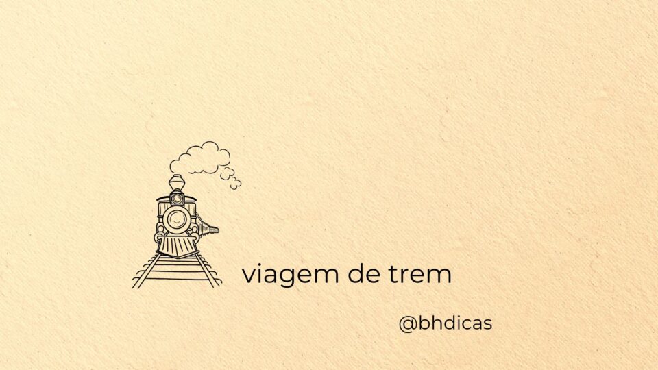 Viagem de trem em Minas