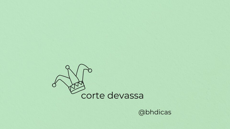 Corte Devassa 2025