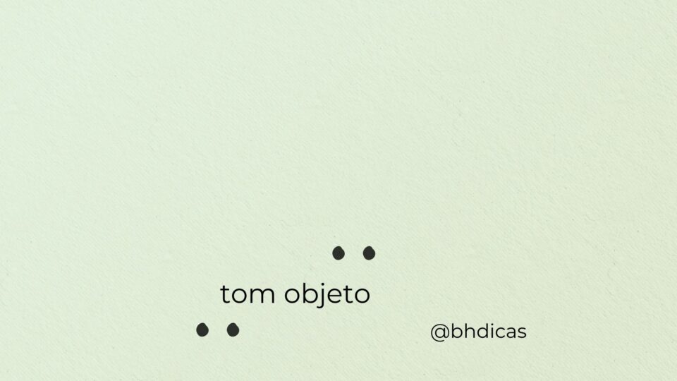 TOM OBJETO