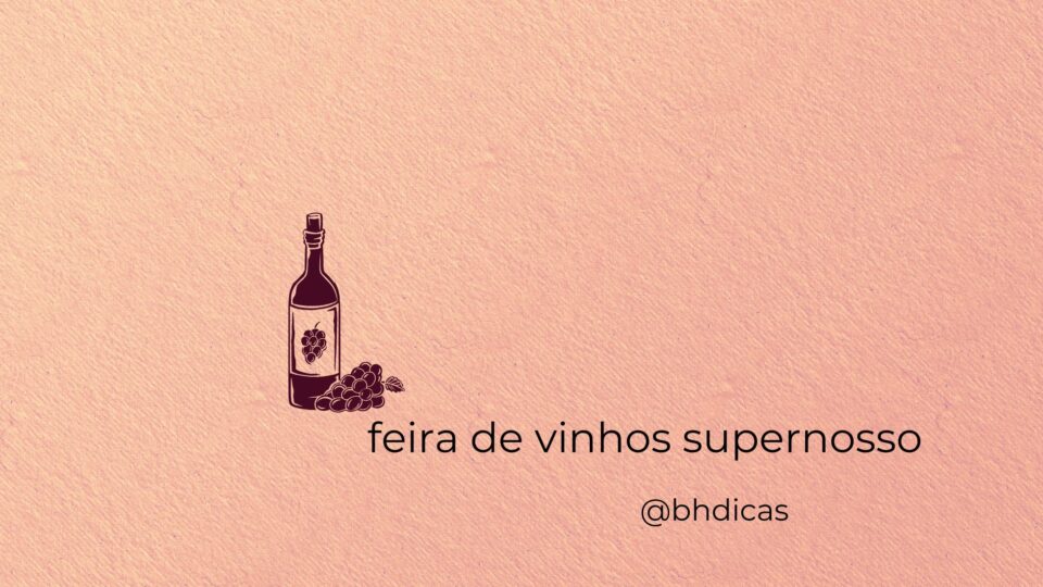 Feira de Vinhos Supernosso