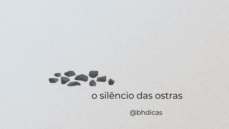 O Silêncio das Ostras