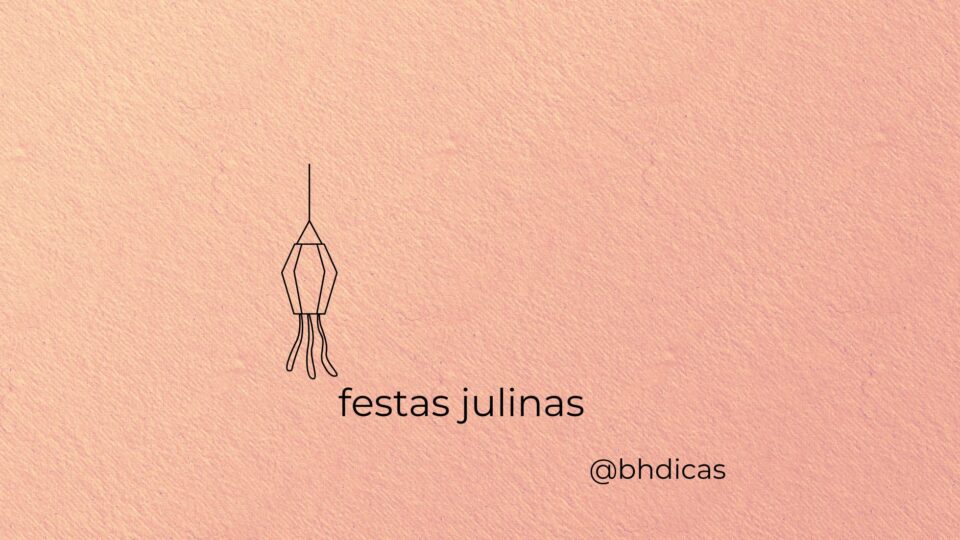 4 Festas Julinas