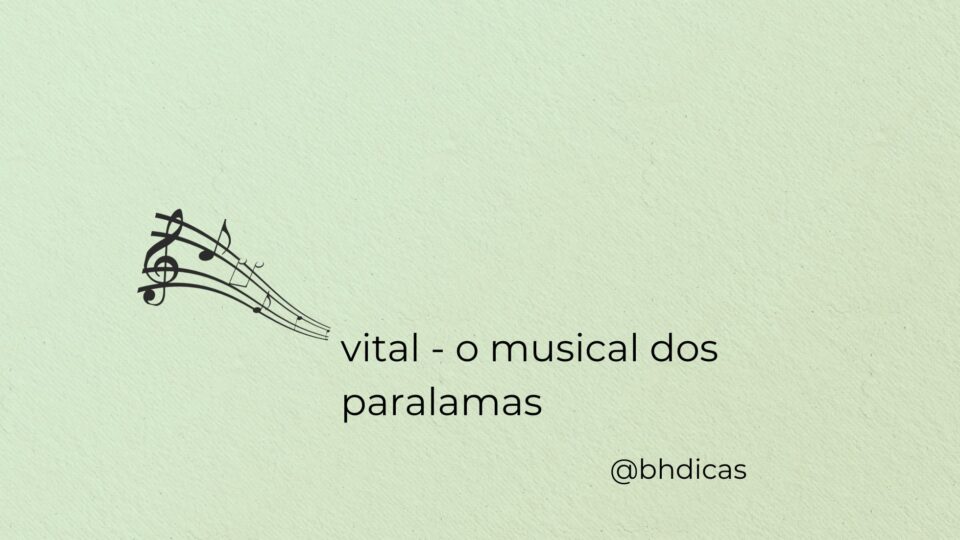 vital o musical dos paralamas