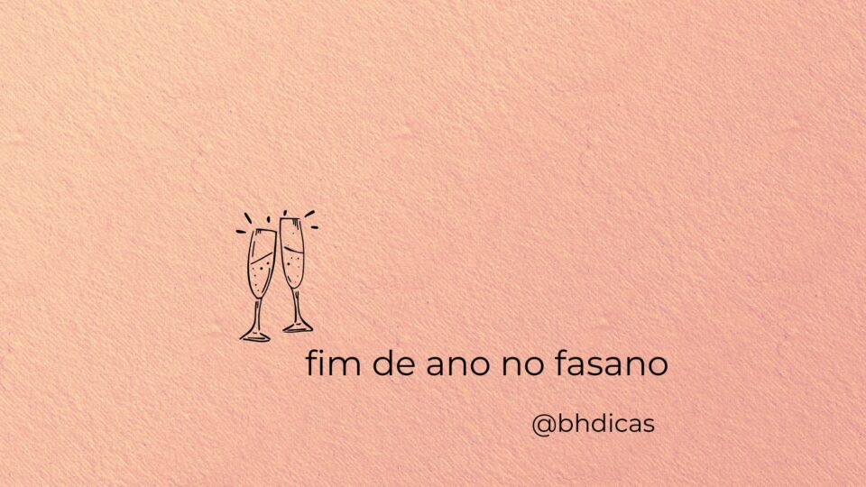 Fim do ano no Fasano BH 2025