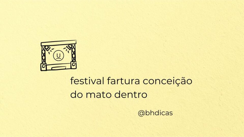 Festival Fartura em Conceição do Mato Dentro