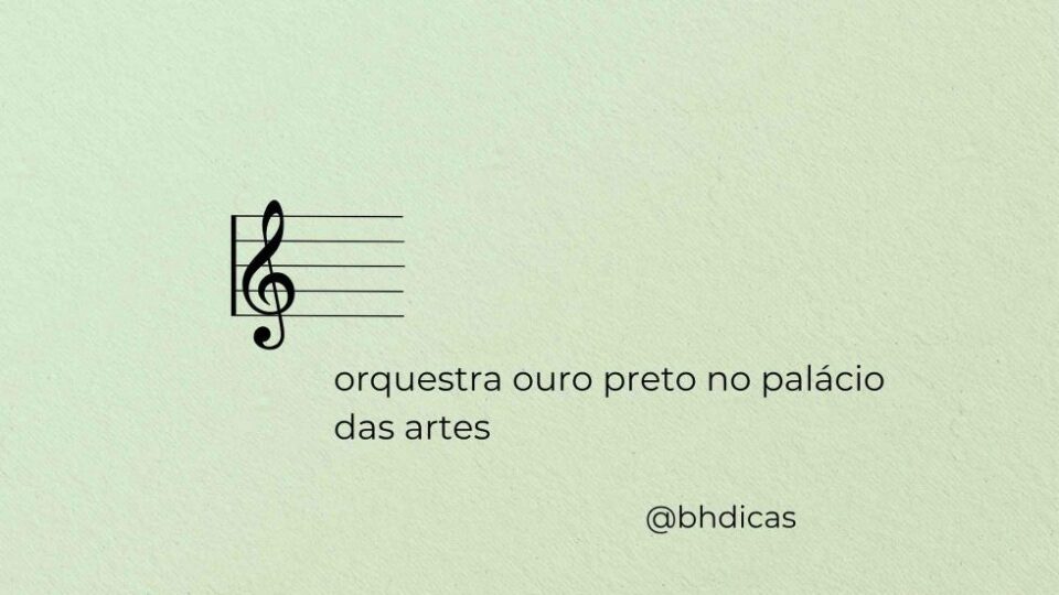 Orquestra Ouro Preto no Palácio das Artes
