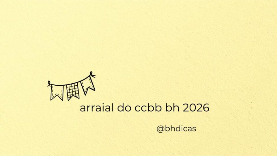 Arraial do CCBB BH 2026