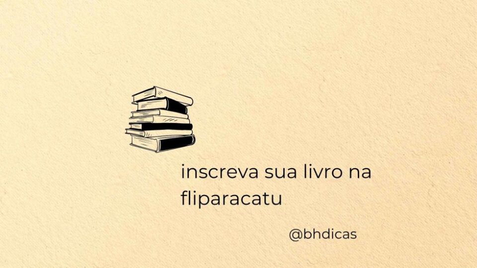 Fliparacatu abre inscrições gratuitas para lançamento de livros