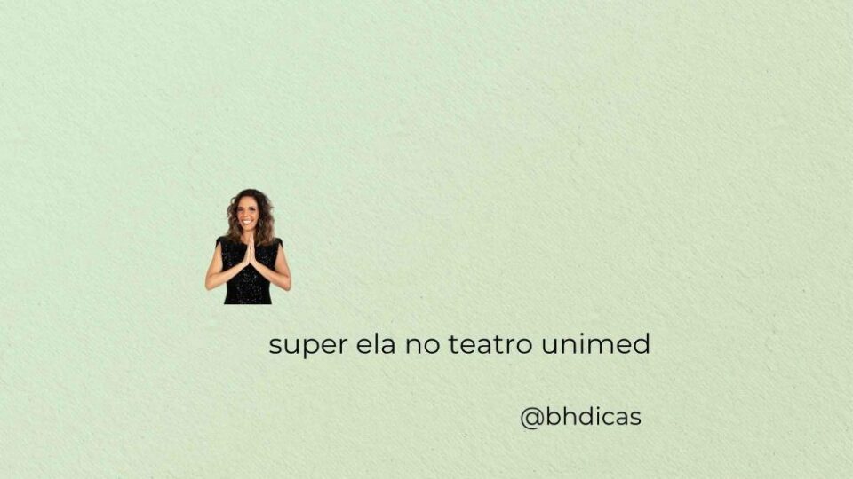 Flávia Reis apresenta “Super Ela” em BH