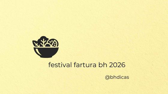 Festival Fartura BH 2026
