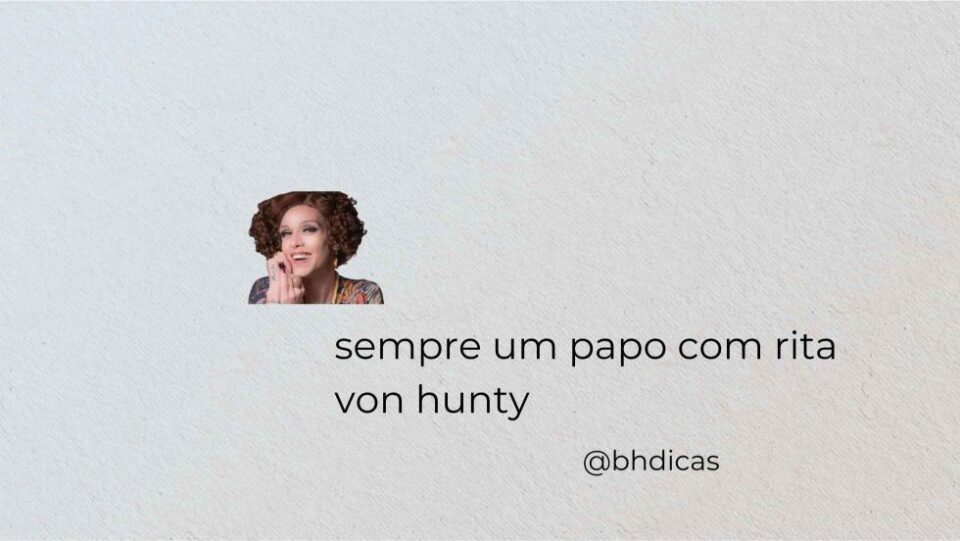 Rita von Hunty Sempre Um Papo Belo Horizonte