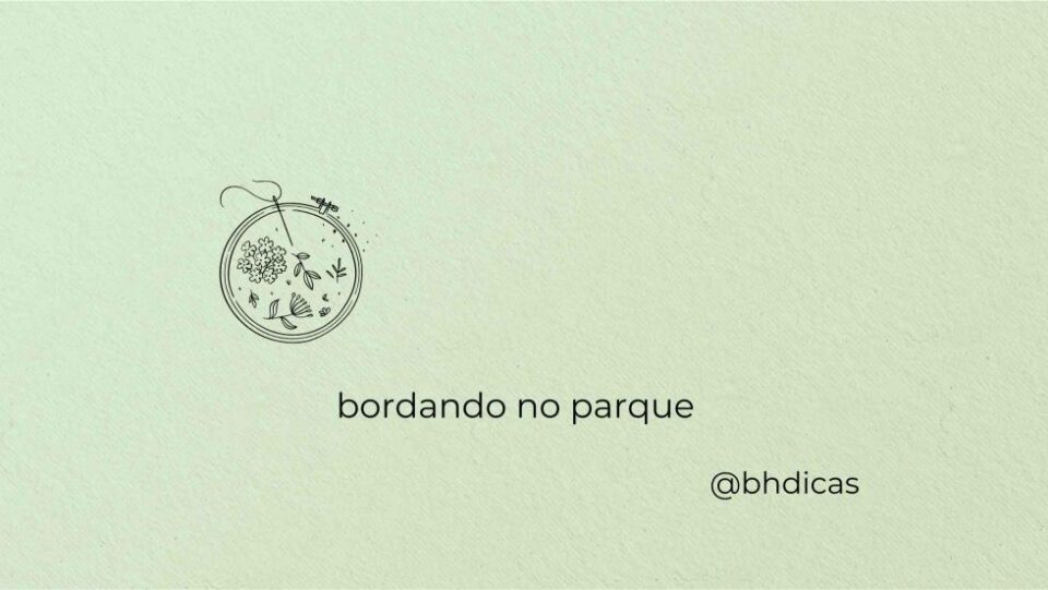 Bordando no Parque